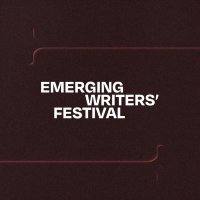 Emerging Writers' Festival(@EmergingWriters) 's Twitter Profile Photo