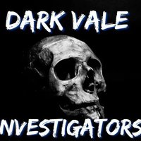 Dark Vale Investigators(@DarkValeInv) 's Twitter Profile Photo