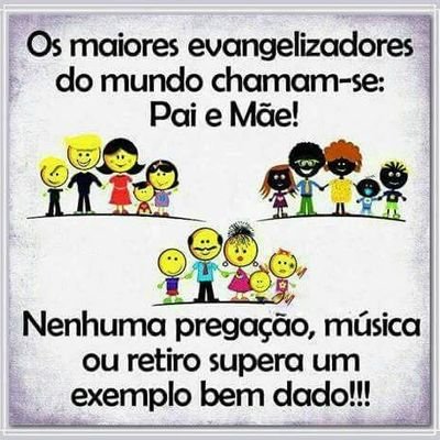 Provérbios 22:6 : Ensina a criança no caminho em que deve andar,
e, ainda quando for velho, não desviará dele.