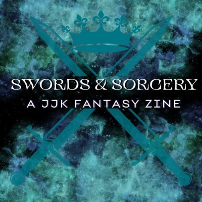 Swords & Sorcery is an upcoming zine featuring the characters of JJK in various Fantasy AUs! | STATUS: Contributor Apps Open!