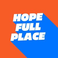 HOPE-FULL PLACE(@HOPEFULLPLACE) 's Twitter Profile Photo