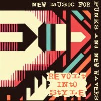 Revolt Into Style:New Music For Punks/New Wavers(@newmusicnewwave) 's Twitter Profile Photo