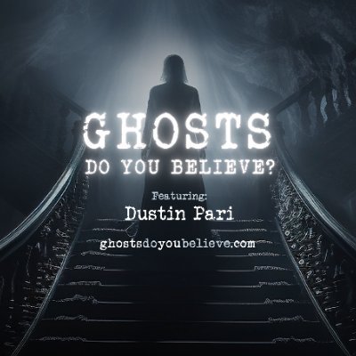 Prepare to experience the unseen...
Ghosts: Do You Believe? ON TOUR!
Featuring Dustin Pari of Ghost Hunters