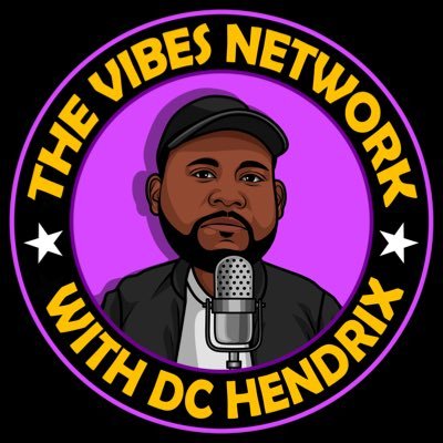 The Vibes Network with @dchendrix. Giving the latest vibes in both music and entertainment.