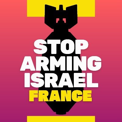 Stop Arming Israel France