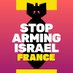 Stop Arming Israel France (@stoparmingisr) Twitter profile photo