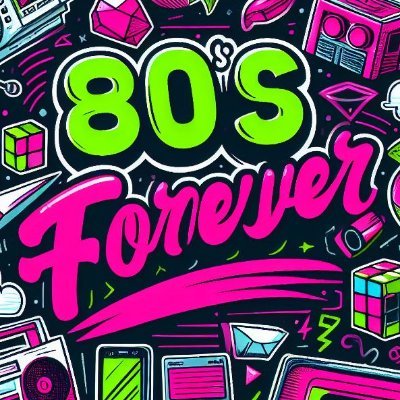 Like it says, 80's forever, dude.