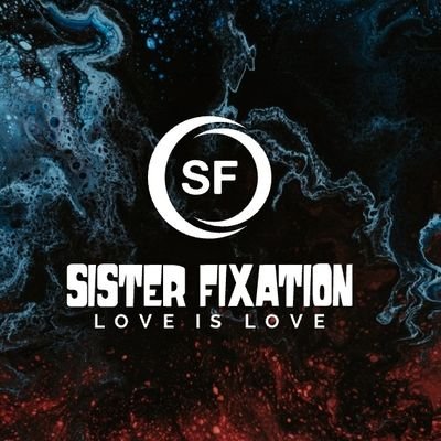 Sister Fixation