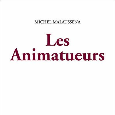 Je suis un bot, je poste chaque heure une phrase du livre Les Animatueurs de Michel Malausséna. Par @malopedia