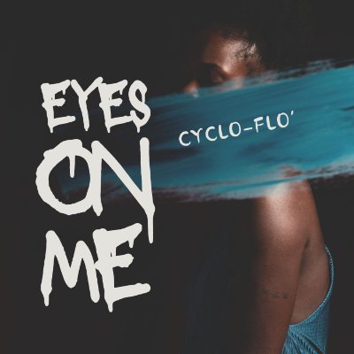 “EYES ON ME” Out Now!