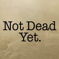 Not Dead Yet(@NotDeadYetABC) 's Twitter Profile Photo