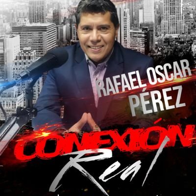 RAFAEL OSCAR PEREZ: Abogado, Periodista y Locutor (USM-UCV-CNP). Sigo a Cristo. CONEXIÓN REAL @Ranking100.7 fm @rafaeloscar77