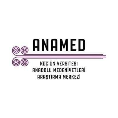 Koç Üniversitesi Anadolu Medeniyetleri Araştırma Merkezi (ANAMED) | Koç University Research Center for Anatolian Civilizations