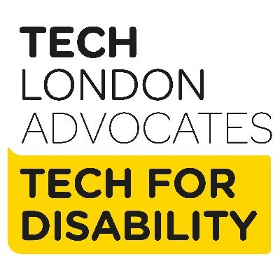 Tech For Disability of Tech London Advocates promotes disabled & neurodivergent entrepreneurs & disability tech startups to realise potential of tech for all
