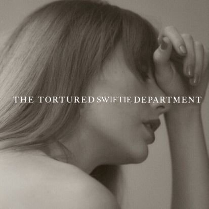 The Tortured Swiftie Dept. 🤍