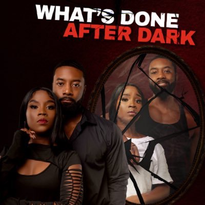 what’s Done After Dark My new Film coming soon‼️🎬🎥🍿