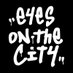 EOTC (@eyes_onthe_city) Twitter profile photo EOTC (@eyes_onthe_city) Twitter profile photo