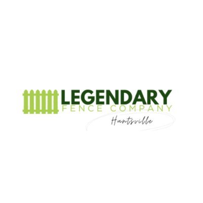 Legendary Fence Company Huntsville, based in Huntsville, AL