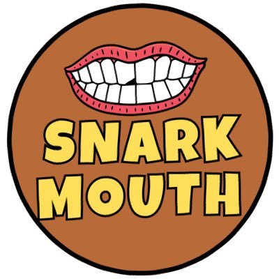 SNARK MOUTH