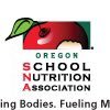 Oregon School Nutrition Association. Feeding Oregon's kids one tray at a time.