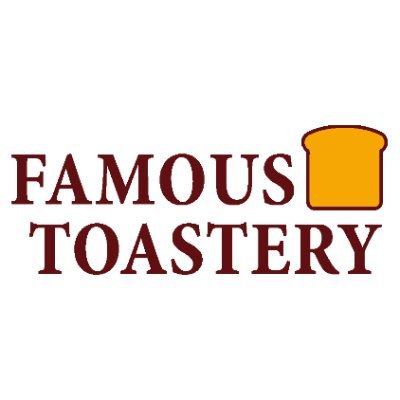 Famous Toastery Profile