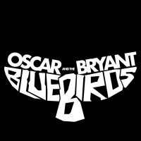 Oscar Bryant & The Bluebirds(@oscarbryantHQ) 's Twitter Profile Photo