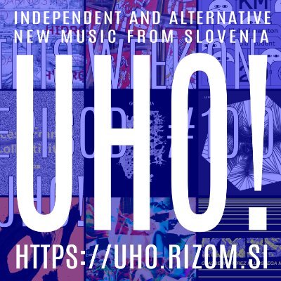 The UhO! podcast presents an eclectic selection of independent music from Slovenia.