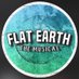 Flat Earth: The Musical (@FE_TheMusical) Twitter profile photo