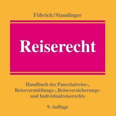 Hier twittert Prof. Dr. Ernst Führich. Er ist Herausgeber und Mitautor des von ihm im Jahr 1990 begründeten Standardwerks „Reiserecht“.