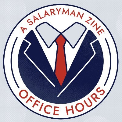 Office Hours: A Salaryman Zine