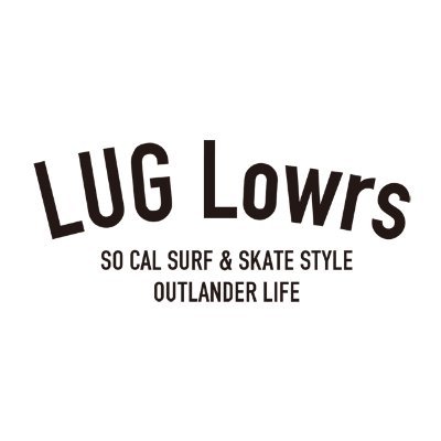 LUG Lowrs カリフォルニアを中心としたアパレルを販売しております。BRIXTON / CATCH SURF / BYRD / DEUS / TCSS /