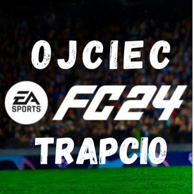 OjciecTrapcio Profile Picture