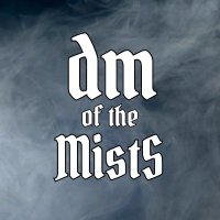 DM of the Mists ๐ซ (@dmofthemists) 's Twitter Profile Photo DM of the Mists ๐ซ (@dmofthemists) 's Twitter Profile Photo