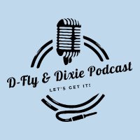D-Fly & Dixie Podcast (@dflyanddixie) 's Twitter Profile