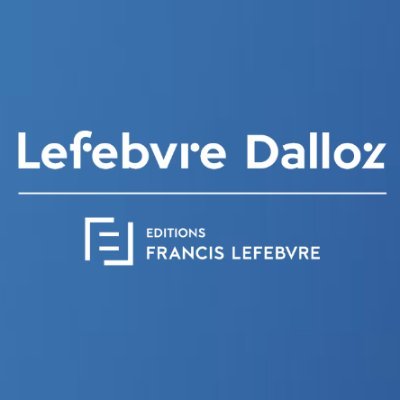 📲 Fil d'actualités juridiques, fiscales et comptables gratuit des #EditionsFrancisLefebvre, une filiale @LefebvreDalloz