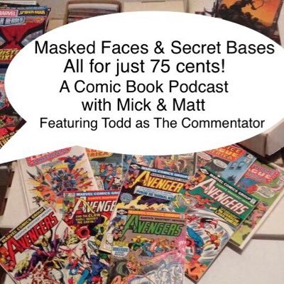 Join Mick, Matt and Todd as they relive and revel in their childhood comic book memories