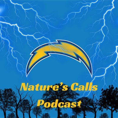 A Los Angeles Chargers Podcast. |                    
Youtube - Nature's Calls Podcast |
Hosted by Nathaniel 'Nature' Erdman | @erdmanchargers