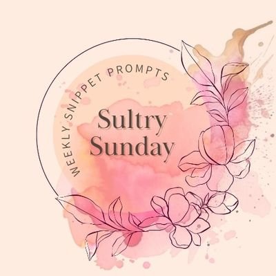 Official twitter of #SultrySunday, a weekly snippet prompt event. Sorry about the url. (No we're not.)

Hosted by @jeannekmele