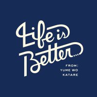 Life is Better…from Yume Wo Katare (@lifeisbetterwsd) 's Twitter Profile