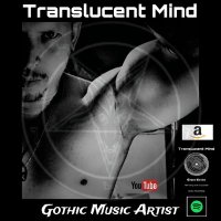 Translucent Mind (Goth music artist)(@TMindGoth) 's Twitter Profile Photo