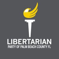 Libertarian Party of Palm Beach County (@lppalmbeach) 's Twitter Profile Photo Libertarian Party of Palm Beach County (@lppalmbeach) 's Twitter Profile Photo