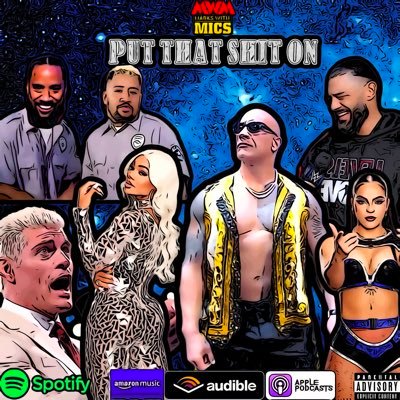 Wrestling Podcast covering WWE AEW MLW Impact Wrestling ROH and Independent Wrestling w/ Hip-Hop vibes Host: @markswithmics2 @GetChopodcast @ElCheech216