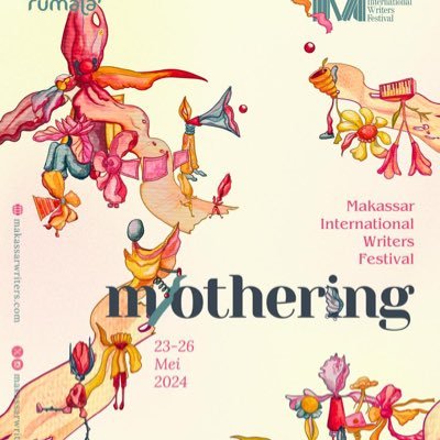 #MIWF2024: M/othering. 23-26 Mei 2024. Selamat ber-MIWF!