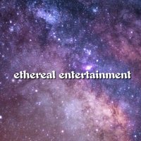 ETHEREAL ENTERTAINMENT (@etherealent1123) 's Twitter Profile