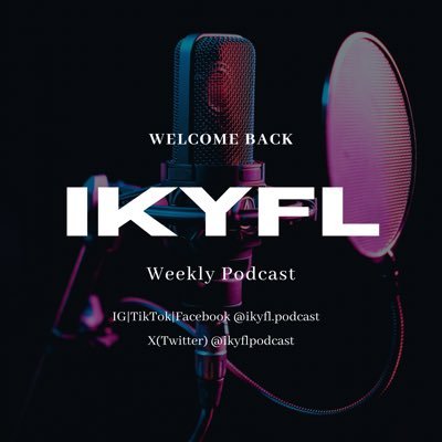 IG/Tiktok/Facebook: ikyfl.podcast