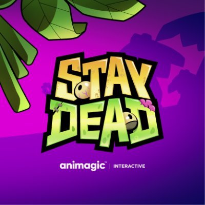 Stay Dead, Fun lives on!
Developed by: @Animagic_Studio