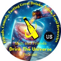 Matt And Friends Drink The Universe(@MattnFriendsDTU) 's Twitter Profile Photo