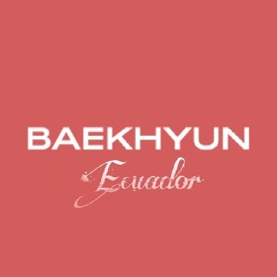 We are the Official Fanbase of BaekHyun in Ecuador. We are part of EXO's Official FanClub in Ecuador Follow: @EXOEcuador_OFc and member of @BBHGlobalUnion