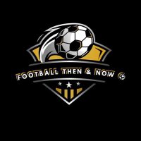 Football Then & Now ⚽️(@FootyNowThen) 's Twitter Profile Photo