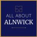 All About Alnwick (@AllAboutAlnwick) Twitter profile photo